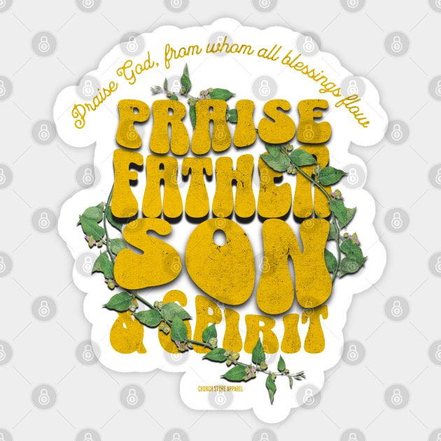 Praise Father Son & Holy Ghost Sticker by Church Store